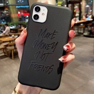 Make Money Not Friends Case iPhone 13 Size 6.1